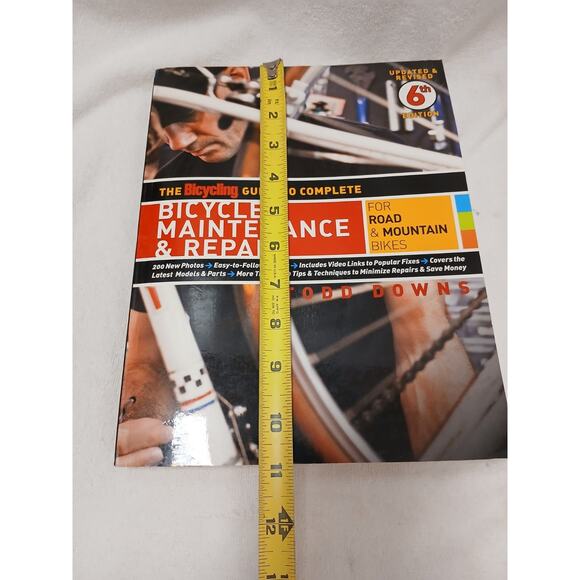 2010 The Bicycling Guide to Complete Bicycle Maintenance and Repair Todd Downs - Picture 15 of 16